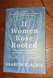 If Women Rose Rooted by Sharon Blackie (2016)